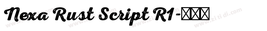 Nexa Rust Script R1字体转换 Nexa Rust Script R1字体转换
